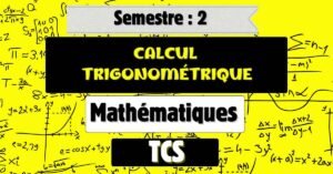 Cours Calcul Trigonométrique (TCS )