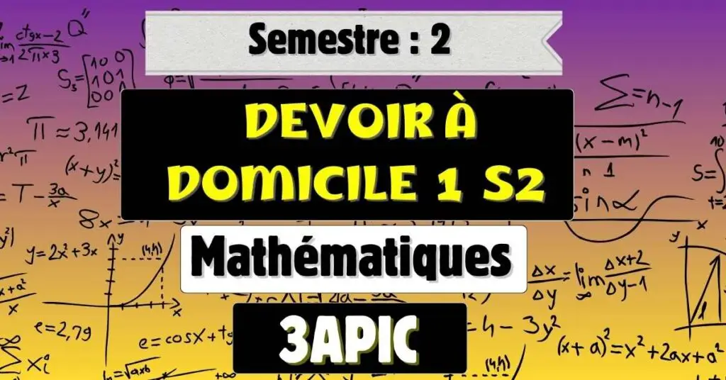 Devoir à domicile 3APIC