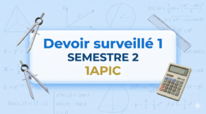 Devoir surveillé 1 . 1APIC