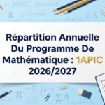 Répartition Annuelle Du Programme De Mathématique : 1APIC 2026/2027